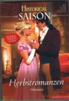 HISTORICAL SAISON Band 12  Die geheimnisvolle Viscountess ... DIANE GASTON  Herbststurm der Gefuehle ... SYLVIA ANDREW  Der heiratsantrag des Majors ... JULIA JUSTISS