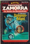 Professor ZAMORRA Band 226 Daemonen-Billiard ROBERT LAMONT