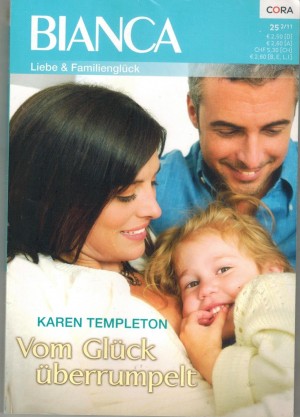 bianca Band 1811 Vom Glueck ueberrumpelt KAREN TEMPLETON