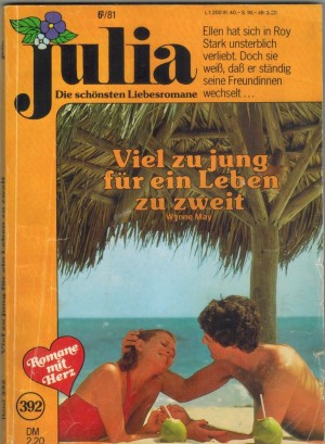 Julia Band 392 Viel zu jung fuer ein Leben zu zweit WYNNE MAY