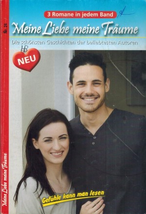 Meine Liebe meine Traeume Nr. 24 Wie viel Liebe braucht ein Kind ... PATRICIA VANDENBERG Eine gefaehrliche Illusion ... PATRICIA VANDENBERG  Zwei einsame Kinder ... VERENA KERSTEN