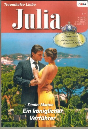 Julia Band 1913 Ein koeniglicher Verfuehrer SANDRA MARTON