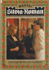 Silvia-Roman Band 1055 Sein Engel mit den zwei Gesichtern INGA VON BERNAU