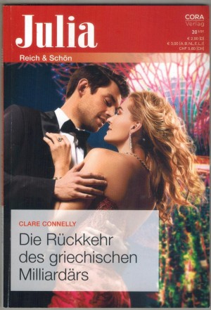 Julia  Band 2512 Die Rueckkehr des griechischen Milliardaers CLARE CONNELLY