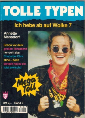TOLLE TYPEN Band 7 Ich hebe ab auf Wolke 7 ANNETE MANSDORF