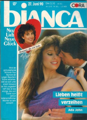 biANCA Band 690 Lieben heisst verzeihen ADA JOHN