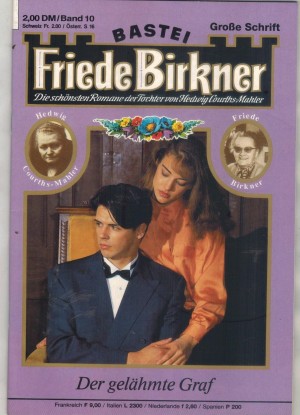FRIEDE BIRKNER Band  10 Der gelaehmte Graf