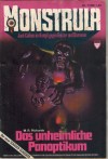 MONSTRULA Nr. 11 Das unheimliche Panoptikum M.R. RICHARDS