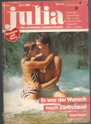 Julia Band 548 Es war der Wunsch nach Zaertlichkeit LILIAN PEAKE