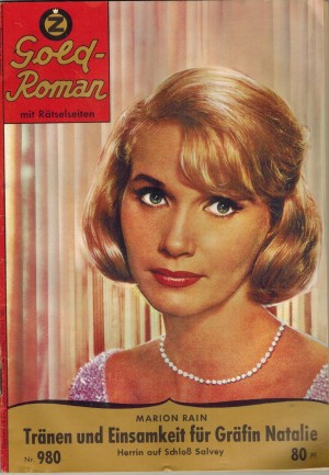 Gold-Roman  Nr. 980 Traenen und Einsamkeit fuer Graefin Natalie MARION RAIN