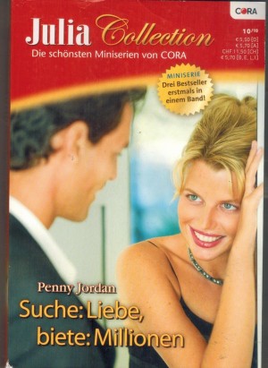 Julia Collection Band 25 MINISERIE von PENNY JORDAN Die Geliebte des Milliardaers Sommertage in Marbella  Hochzeitsglocken auf Mallorca