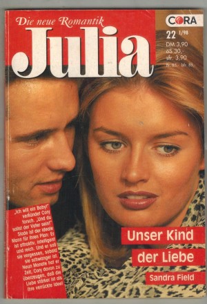 Julia  Band 1314 Unser Kind der Liebe SANDRA FIELD