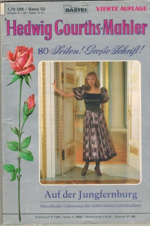 53.Hedwig Courths-Mahler  Band 53 Auf der Jungfernburg