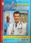 Ausgewaehlte Arztromane Nr. 77