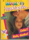 BRAVO Herzklopfen Band 196 Liebe ? Nein, danke JACKY ROME