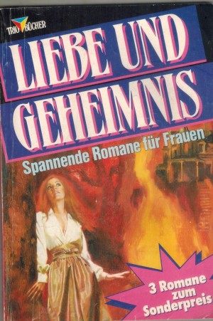 Liebe und Geheimnis Nr. 44 Hinter verschlossenen Tueren ... FAY STANHOPE Der dunkle Engel ... SALLY TYREE SMITH Das Maedchen Randa ... KATHERINE KENT
