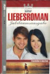 Liebesroman Nr. 52 Ein Freudentag fuer Schwester Claire ... NINA KAYSER-DARIUS Der geheimnisvolle Fremde ... GERT ROTHBERG Es steht schlecht um den Staufferhof ... WIFRIED STAUFFER