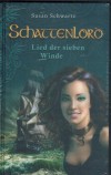 Schattenlord Lied der sieben Winde Schwartz, Susan