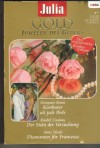 Julia GOLD Band 11 Kostbarer als jede Perle ... Margaret Mayo Der Stein der Versuchung ... Rachel Lindsay Diamanten fuer Francesca ... Anne Weale