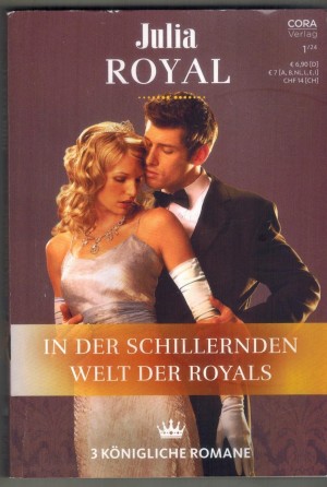Julia Royal Band 22 Heisser Flirt mit einem Fuersten ... ROBYN DONALD  Heimliche Liebe im Iselparadies... LEANNE BANKS Mein ganze Welt bist Du ... MARGARET WAY