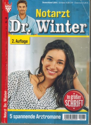 Notarzt Dr. Winter Nr. 38  Ein Traum zerbricht Ihe Welt in Truemmern Roentgenaerztin Dr. Cordula N.  Auf der Fahrt nach St. Tropez Gibt es denn kein Laecheln mehr  NINA KAYSER-DARIUS