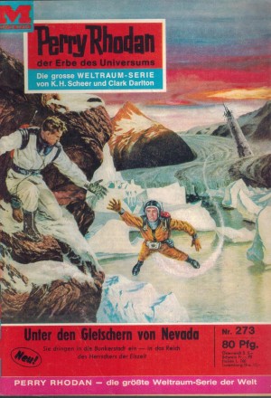 Perry Rhodan 273 Unter den Gletschern von Nevada William Voltz