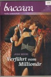 baccara Band 1984 Verfuehrt vom Millionaer Joss Wood