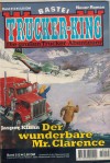 TRUCKER-KING Band 212 Der wunderbare Mr. Clarence JASPER KILIAN