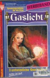 Gaslicht Werbeband Nr. 20 Der Fluch der Saerdna ... SARAH MOONMirandas dunkles Geheimnis ... MAJA MERLING Spuk auf der Felsenbuehne ... MELISSA ANDERSON