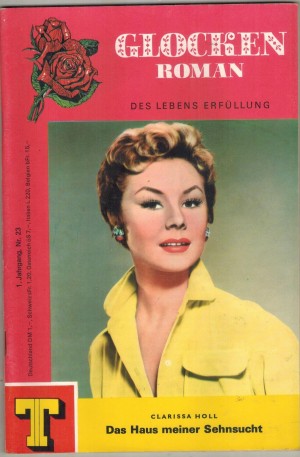 GLOCKEN ROMAN Nr.  23Das Haus meiner Sehnsuchtl CLARISSA HOLL