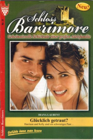 Schloss Barrimore Nr. 21 Gluecklich getraut ? DIANA LAURENT