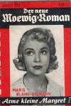 Der neue Moewig-Roman Band 272 Arme kleine Margret I MARIE BLANK-EISMANN