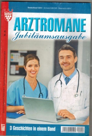 Arztroman Jubilaeumsausgabe Nr. 26  Liebeskummermuss nicht sein ... PATRICIA VANDENBERG  Der Tag, der die Entscheidung brachte ... PATRICIA VANDENBERG  Livia, eine Frau ohne Gewissen ... MARIE FRANCOISE