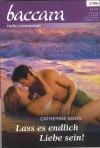 baccara  Band 1718 Lass es endlich Liebe sein CATHERINE MANN