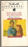 Silhouette ROMANZE Ploetzlich hab ich eine Familie GINA FERRIS