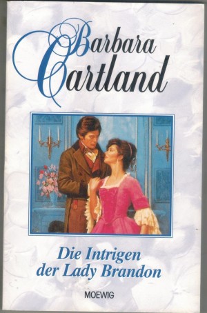 Die Intrigen der Lady Brandon BARBARA CARLAND
