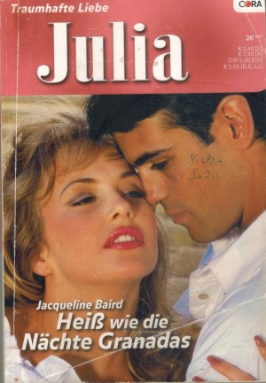 Julia Band 1793 Heiss wie die Naechte Granadas JACQUELINE BAIRD