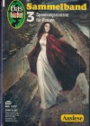 Gaslicht Sammelband 137 Das Raetsel von Kinross ... Margot Berard Du wirst Redbird nicht verlassen ... Lucile Vernon Stevens Die Katze mit der goldenen Maske ... Judith Parker