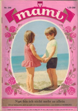 mami Nr. 546 Nun bin ich nicht mehr so allein  GISELA HEIMBURG