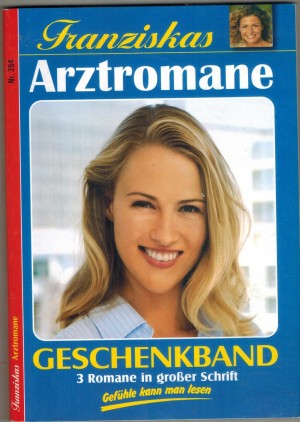 Franziskas Arztromane  Nr. 254  Es ist noch nicht zu spaet ... PATRICIA VANDENBERG Das Leben hat mir nichts gechenkt ... PATRICIA VANDENBERG Ich kann jenen Tag nicht vergessen ... PATRICIA VANDENBERG