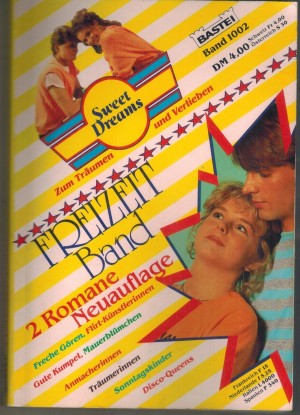 Freizeit Band Sweet Dreams Band 1002 Ihr erster Freund ... JOANNA CAMPBELL Liebe auf dem Tennisplatz ... JANET QUIN-HARKIN