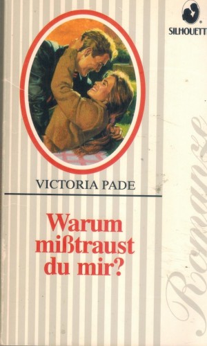 Silhouette ROMANZE SR 08920033 Warum misstraust Du mir VICTORIA PADE