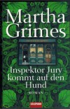 Inspektor Jury kommt auf den Hund  Martha Grimes