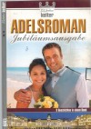 Adelsroman Jubilaeumsausgabe 19 Der Graf und die Reporterin ... Ilka Korff Warum bleibt unsere Wiege leer ... Jutta von Kampen Sie spielte nur mit der Liebe ... Hannelore Schank