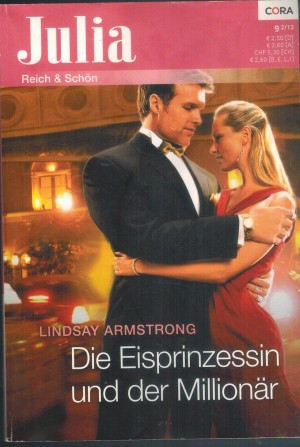 Julia Band 2021 Die Eisprinzessin und der Millionaer LINDSAY ARMSTRONG