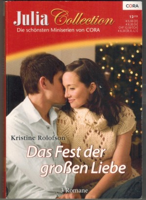 Julia Collection Band 63KRISTINE ROLOFSON Unsere Ehen sind die Besten Suesse Verfuehrung Einen Daddy unterm Weihnachtsbaum
