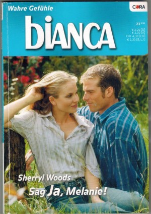 bianca Band 1493  Sag  Ja, Melanie SHERRYL WOODS
