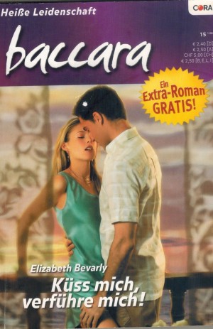 baccara Band 1516 Kuess mich, verfuehre mich ELIZABETH BEVARLY