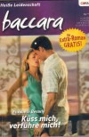 baccara Band 1516 Kuess mich, verfuehre mich ELIZABETH BEVARLY