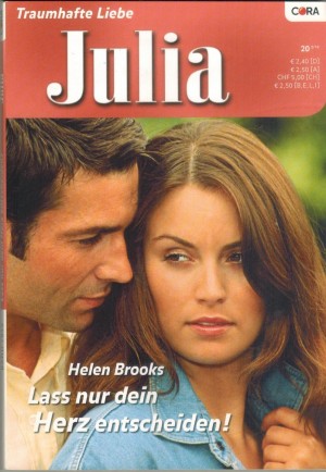 Julia  Band 1939 Lass nur Dein Herz entscheiden HELEN BROOKS